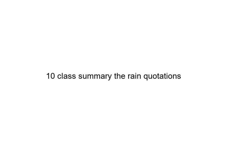 10 class summary the rain quotations