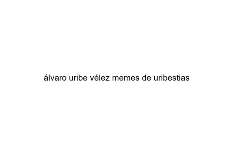 lvaro uribe vlez memes de uribestias