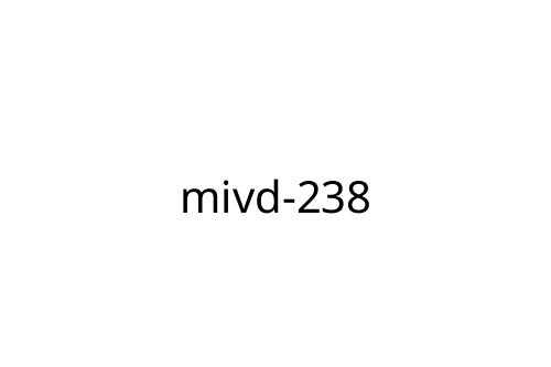 mivd-238