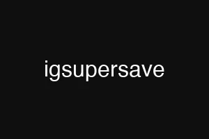 igsupersave