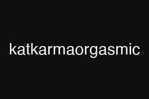 katkarmaorgasmic
