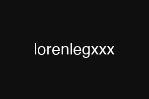lorenlegxxx