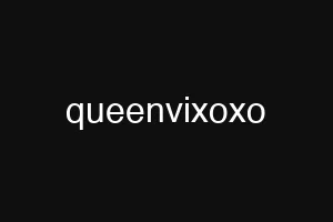 queenvixoxo