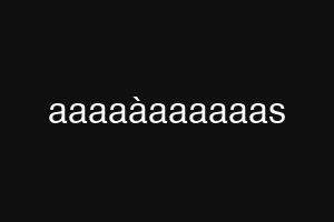 aaaaàaaaaaas