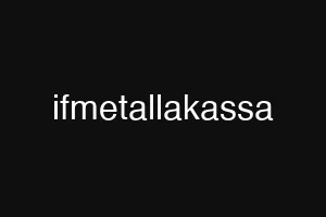 ifmetallakassa