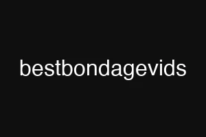 bestbondagevids