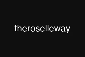 theroselleway